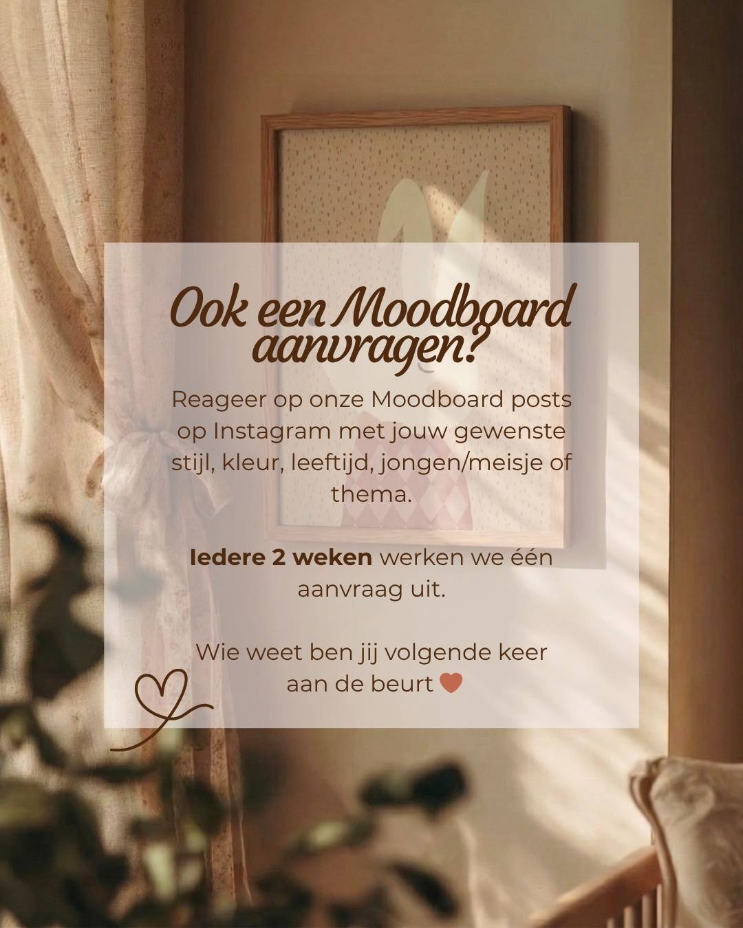 Visual met oproep om een persoonlijk babykamer moodboard aan te vragen voor stylingadvies via Instagram